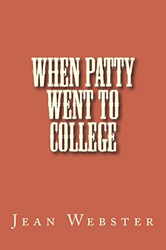 When Patty Went to College von CREATESPACE