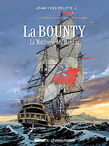 Black Crow raconte - Tome 03: La Bounty Black Crow raconte - Tome 03: La Bounty von GLÉNAT BD