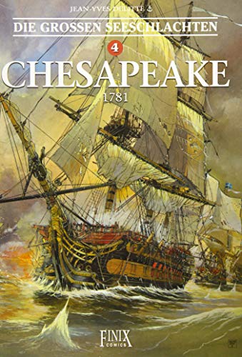 Die Großen Seeschlachten / Chesapeake von Finix Comics e.V.