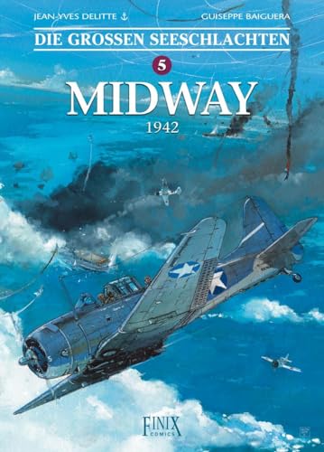 Die Großen Seeschlachten / Midway von Finix Comics e.V.