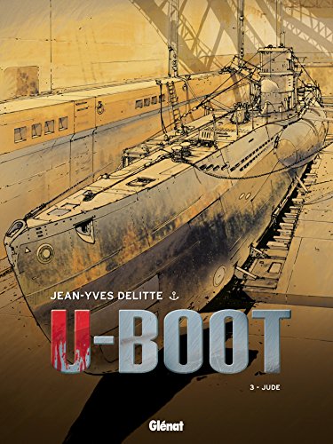 U-Boot NE - Tome 03 : Le secret de Peenemünde: Le secret de Peenemunde