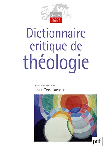 Dictionnaire critique de théologie von PUF