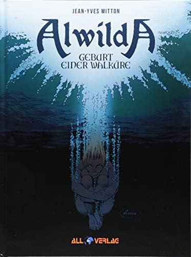 Alwilda 1: Geburt einer Walküre