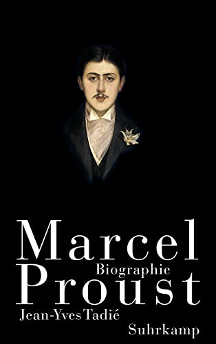 Marcel Proust: Biographie von Suhrkamp Verlag AG