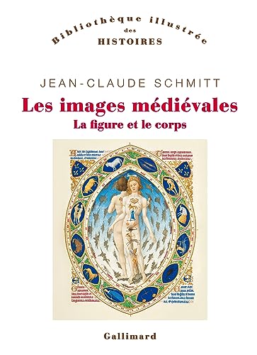 Les images médiévales: La figure et le corps von GALLIMARD