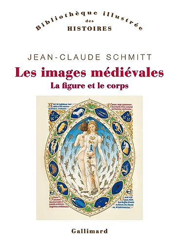 Les images médiévales: La figure et le corps von GALLIMARD