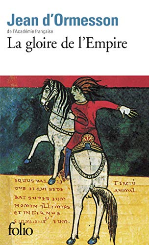 La Gloire de l'Empire (Folio)