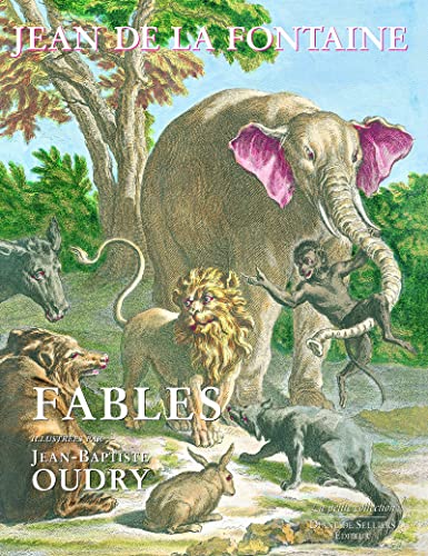 Fables de Jean de La Fontaine illustrées par Jean-Baptiste Oudry von DIANE SELLIERS