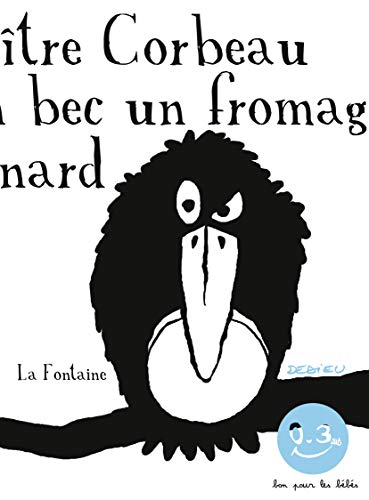 Le Corbeau et le renard: Bon pour les bébés von SEUIL JEUNESSE