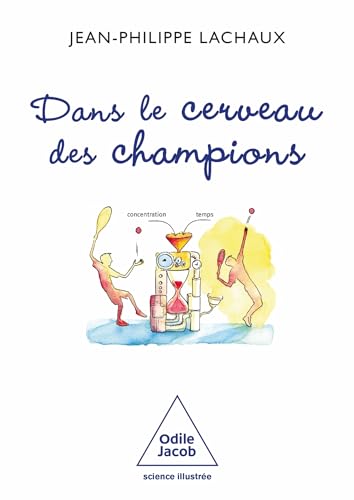 Dans le cerveau des champions: Les petites balles de l'attention von JACOB
