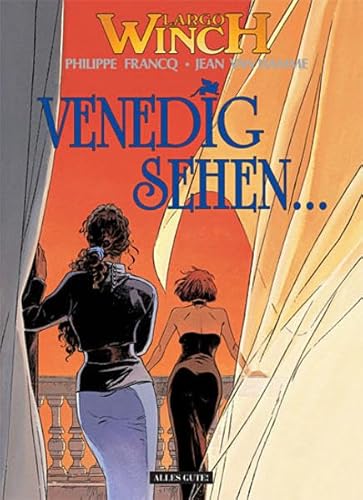 Largo Winch, Bd. 9, Venedig sehen...