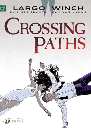 Largo Winch Vol.15: Crossing Paths von Cinebook Ltd