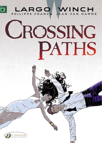 Largo Winch Vol.15: Crossing Paths