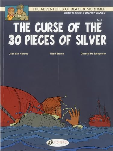 The Adventures of Blake & Mortimer 13: The Curse of the 30 Pieces of Silver: The Scroll of Nicodemus