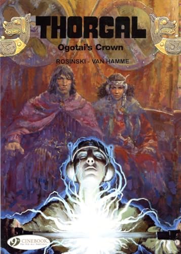 Thorgal Vol. 13: Ogotais Crown von Cinebook Ltd