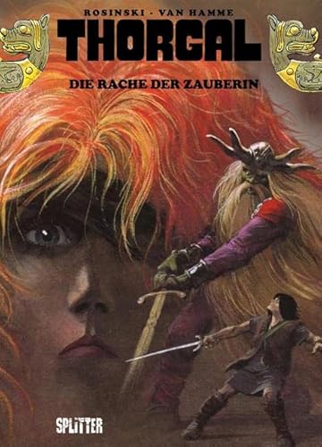 Thorgal. Band 1: Die Rache der Zauberin von Splitter Verlag