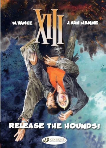 XIII Vol.14: Release the Hounds! von Cinebook Ltd
