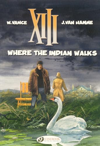 XIII 2: Where the Indian Walks von Cinebook Ltd