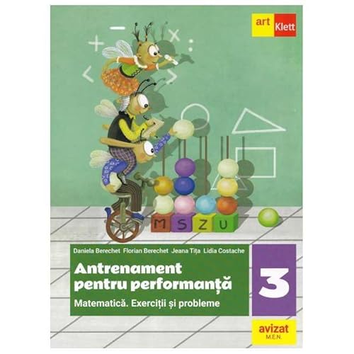 Matematica. Antrenament Pentru Performanta. Clasa 3 von Grupul Editorial Art
