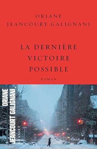 La dernière victoire possible: Roman von GRASSET