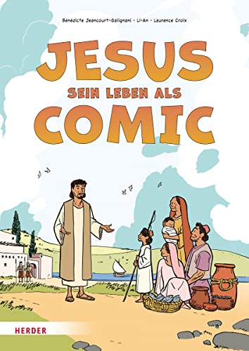 Jesus. Sein Leben als Comic von Verlag Herder