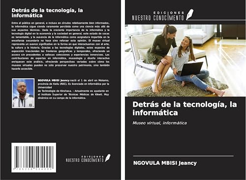 Detrás de la tecnología, la informática: Museo virtual, informática von Ediciones Nuestro Conocimiento