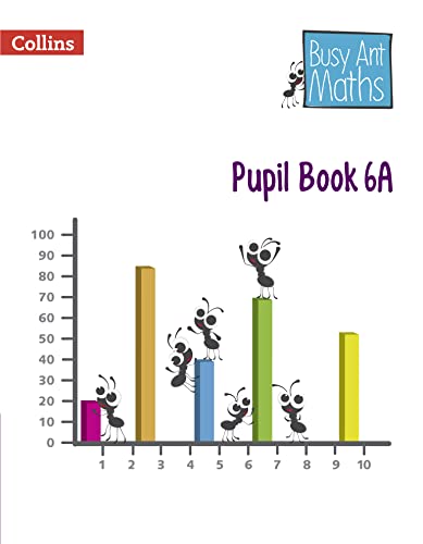 Pupil Book 6A (Busy Ant Maths)