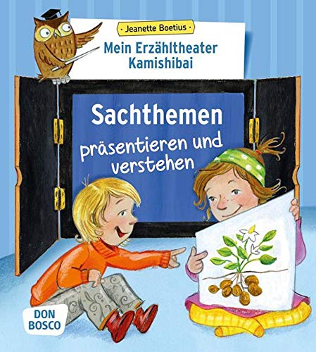 Mein Erzähltheater Kamishibai: Sachthemen präsentieren und verstehen: Mit Online-Zugang (Das Praxis- und Methodenbuch zum Erzähltheater)