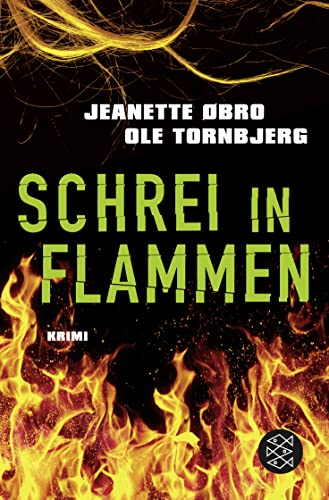 Schrei in Flammen: Kriminalroman