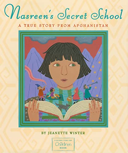 Nasreen's Secret School: A True Story from Afghanistan von Beach Lane Books