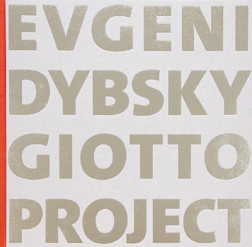 Evgeni Dybsky. Giotto Project von Kerber Verlag
