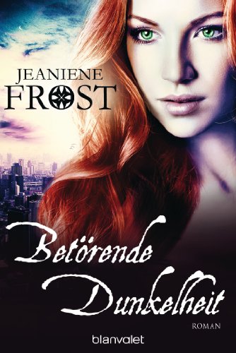 Betörende Dunkelheit: Roman - Cat & Bones 7