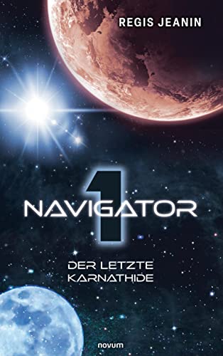 Navigator 1: Der letzte Karnathide
