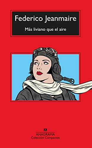 Más liviano que el aire (Compactos, Band 815) von Anagrama