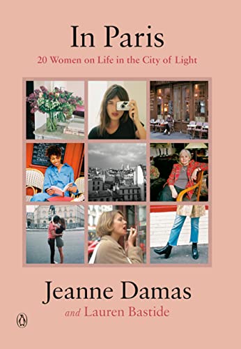 In Paris: 20 Women on Life in the City of Light von Penguin Books