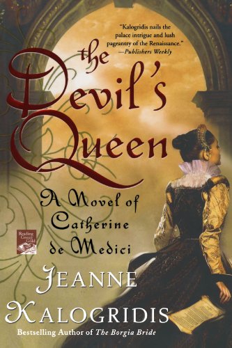 The Devil's Queen: A Novel of Catherine De Medici von Griffin