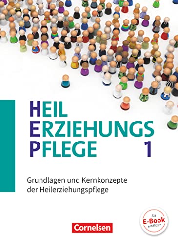 Heilerziehungspflege - Aktuelle Ausgabe - Band 1: Grundlagen und Kernkonzepte der Heilerziehungspflege - Fachbuch von Cornelsen Verlag GmbH