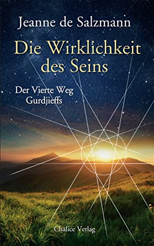 Die Wirklichkeit des Seins: Der Vierte Weg Gurdjieffs von Books on Demand