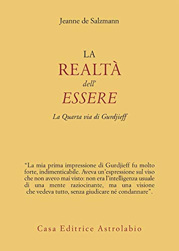 La realtà dell'essere. La quarta via di Gurdjieff (Ulisse)