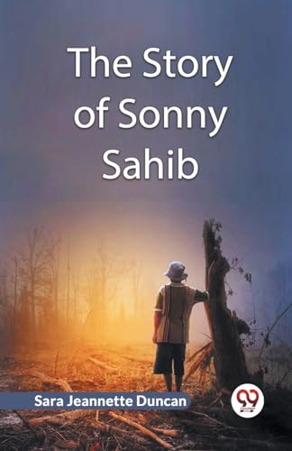 The Story Of Sonny Sahib von Double9 Books