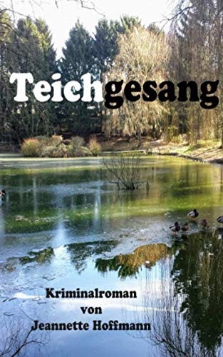 Teichgesang von Independently published