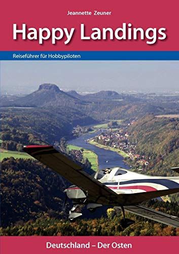 Happy Landings: Reiseführer für Hobbypiloten
