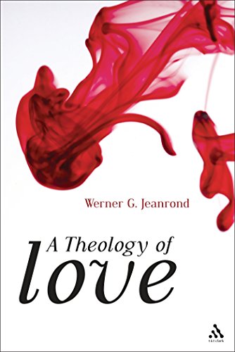 A Theology of Love von T&T Clark
