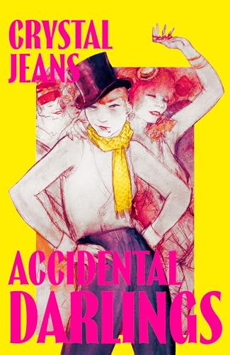 Accidental Darlings: The darkly hilarious new novel from Polari Prize-shortlisted author Crystal Jeans Accidental Darlings: The darkly hilarious new novel from Polari Prize-shortlisted author Crystal Jeans