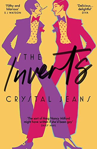 The Inverts: Hilarious LGBTQ debut fiction for fans of Kate Davies and Jeanette Winterson von Harper Collins Publ. UK