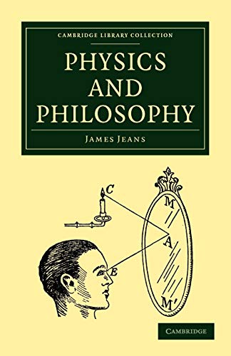 Physics and Philosophy (Cambridge Library Collection) von Cambridge University Press