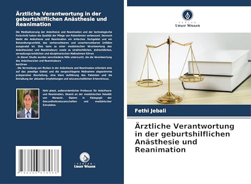 Ärztliche Verantwortung in der geburtshilflichen Anästhesie und Reanimation von Verlag Unser Wissen