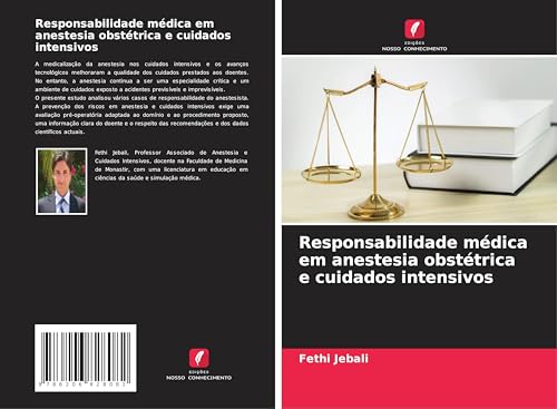 Responsabilidade médica em anestesia obstétrica e cuidados intensivos von Edições Nosso Conhecimento