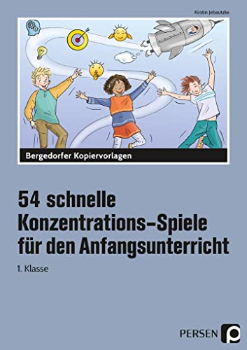 54 schnelle Konzentrations-Spiele - Anfangsunt.: (1. Klasse)