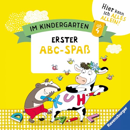 Im Kindergarten: Erster Abc-Spaß: Hier kann ich alles allein! von Ravensburger Verlag